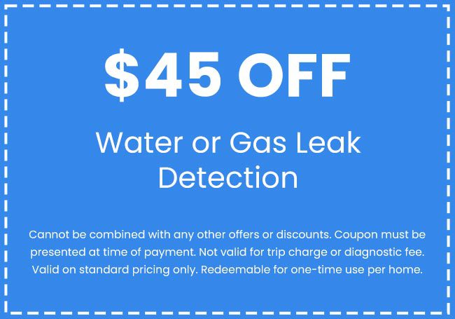 Discounts on Water or Gas Leak Detection