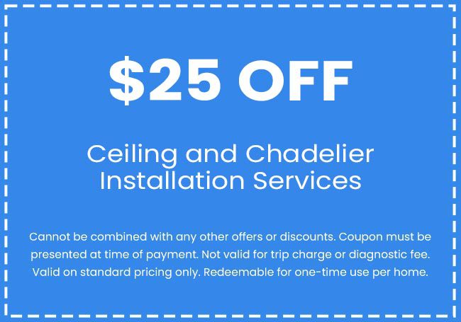 Discounts on Ceiling and Chandelier Installation Services
